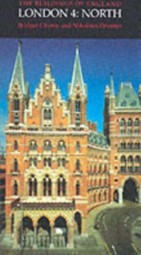 London 4: North av Bridget Cherry, Nikolaus Pevsner