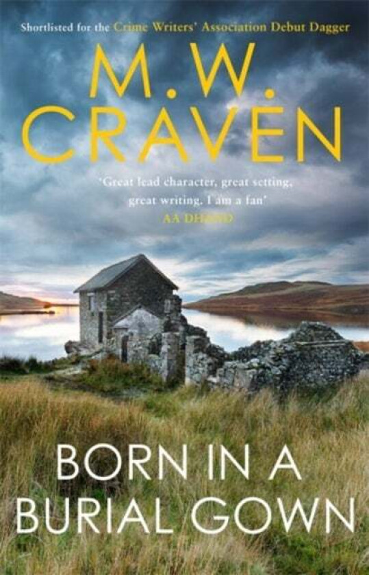 Born in a Burial Gown av M. W. Craven