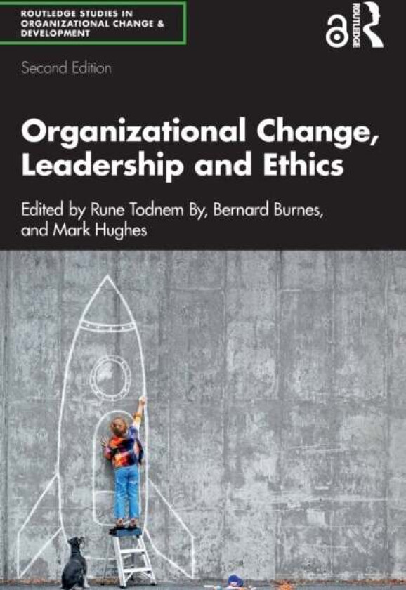 Organizational Change, Leadership and Ethics