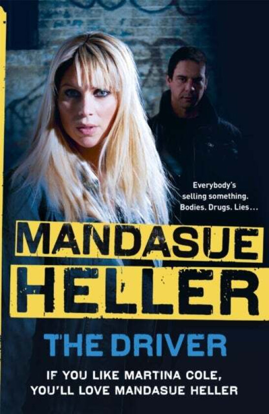 The Driver av Mandasue Heller