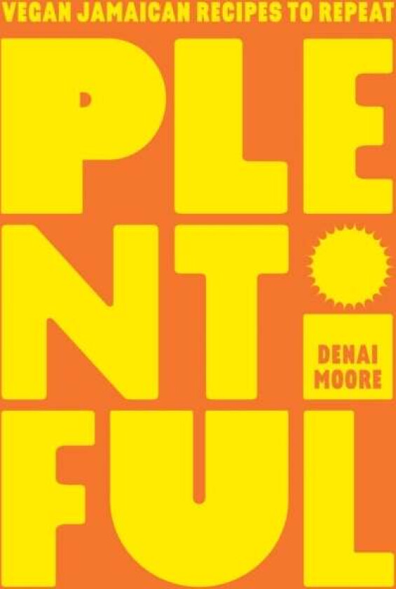 Plentiful av Denai Moore