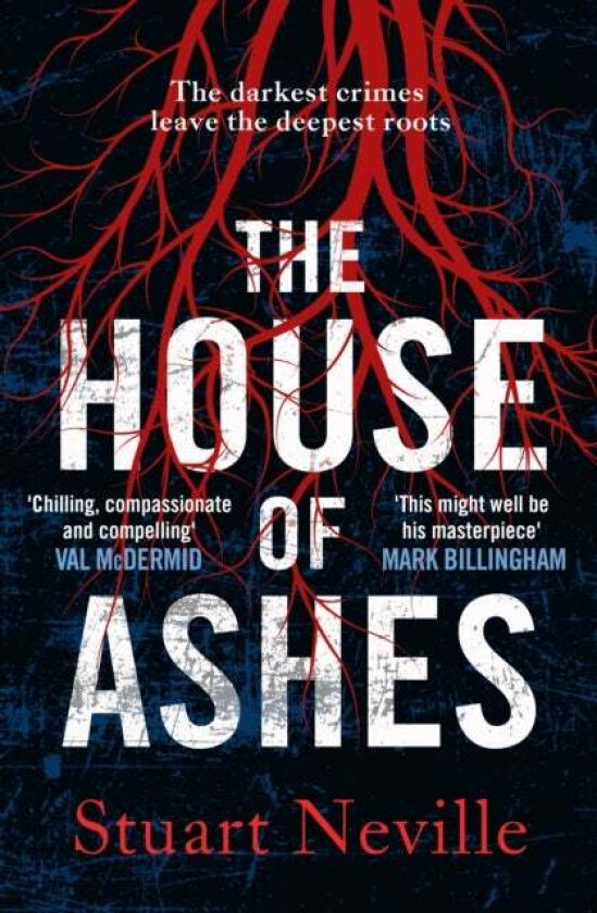 The House of Ashes av Stuart Neville