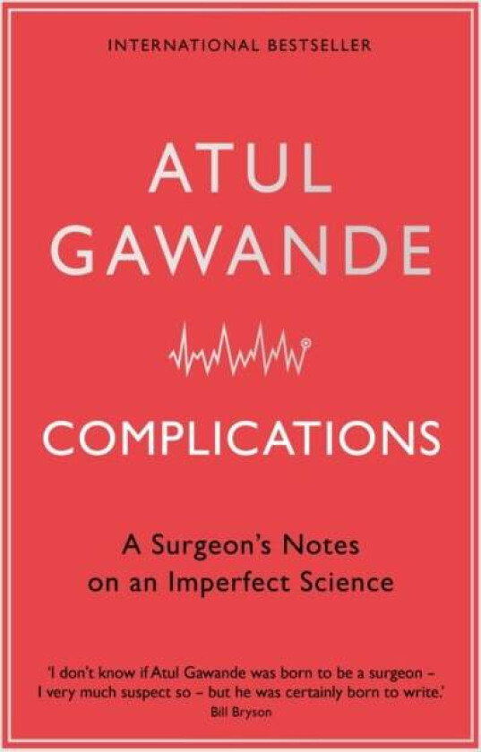 Complications av Atul Gawande