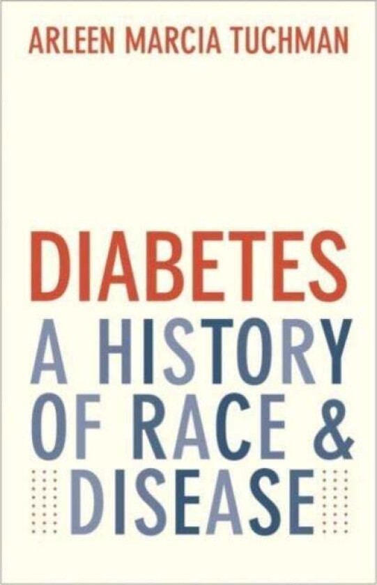 Diabetes av Arleen Marcia Tuchman