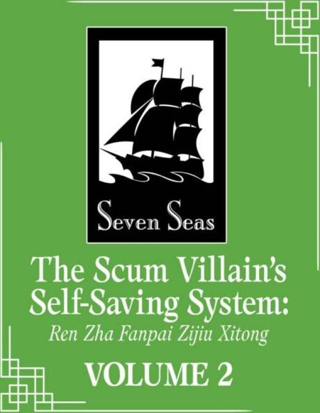 The Scum Villain&#039;s Self-Saving System: Ren Zha Fanpai Zijiu Xitong (Novel) Vol. 2 av Mo Xiang Tong Xiu