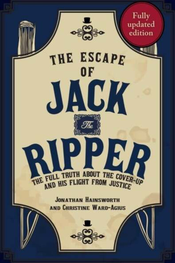 The Escape of Jack the Ripper av Jonathan Hainsworth, Christine Ward-Agius