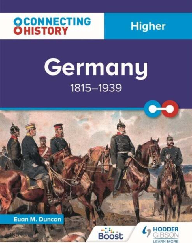 Connecting History: Higher Germany, 1815¿1939 av Euan M. Duncan