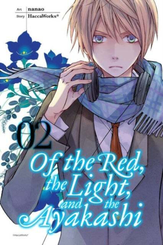 Of the Red, the Light, and the Ayakashi, Vol. 2 av HaccaWorks
