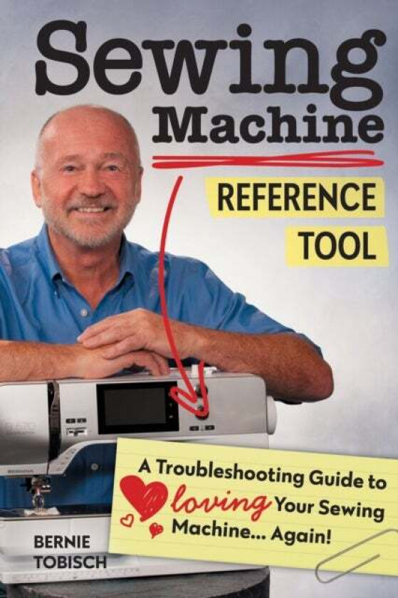 Sewing Machine Reference Tool av Bernie Tobisch