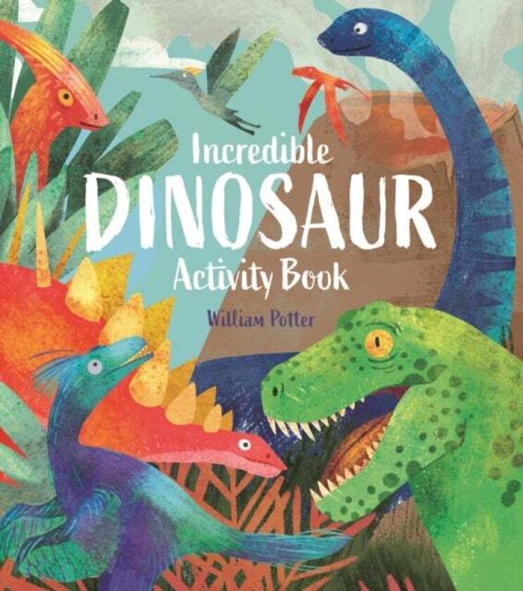 Incredible Dinosaur Activity Book av William (Author) Potter