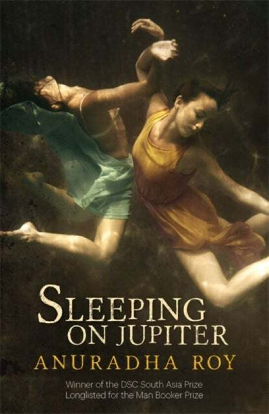 Sleeping on Jupiter av Anuradha Roy