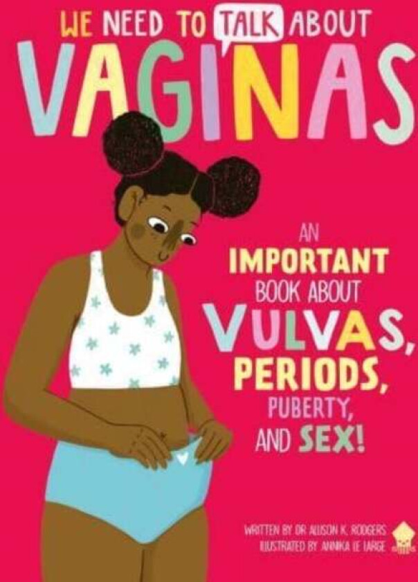 We Need to Talk About Vaginas av Allison K. Rodgers