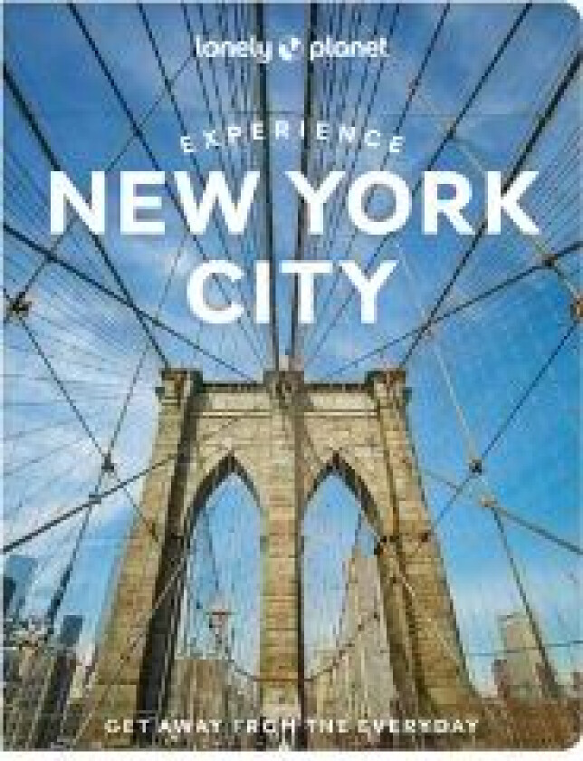 Lonely Planet Experience New York City av Lonely Planet, Dana Givens, Harmony Difo, John Garry, Deepa Lakshmin