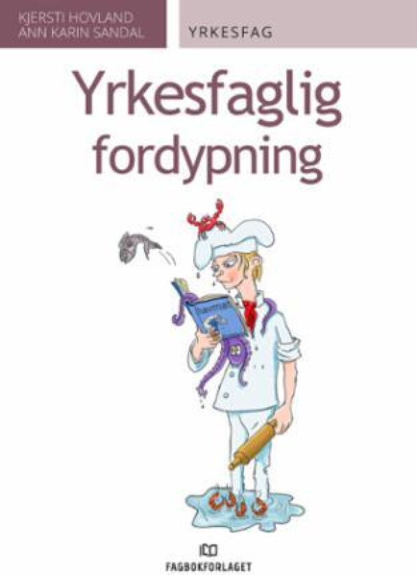 Yrkesfaglig fordypning av Kjersti Hovland, Ann Karin Sandal