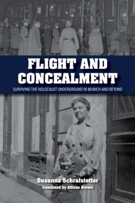 Flight and Concealment av Susanna Schrafstetter