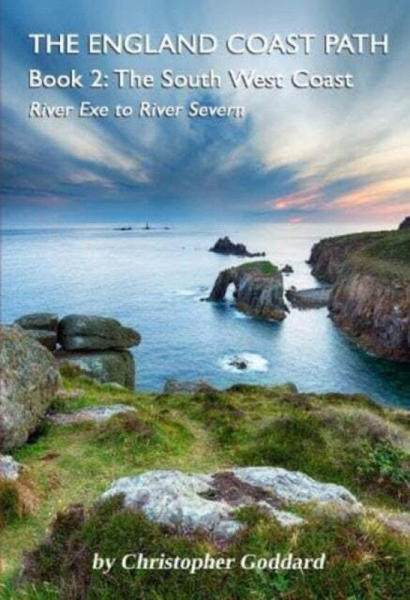 The England Coast Path - Book 2: The South West Coast av Christopher Goddard