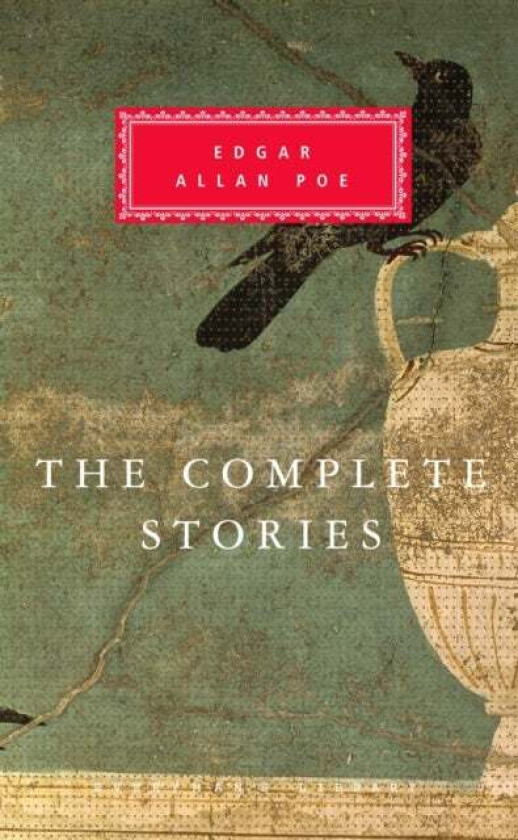 The Complete Stories av Edgar Allan Poe