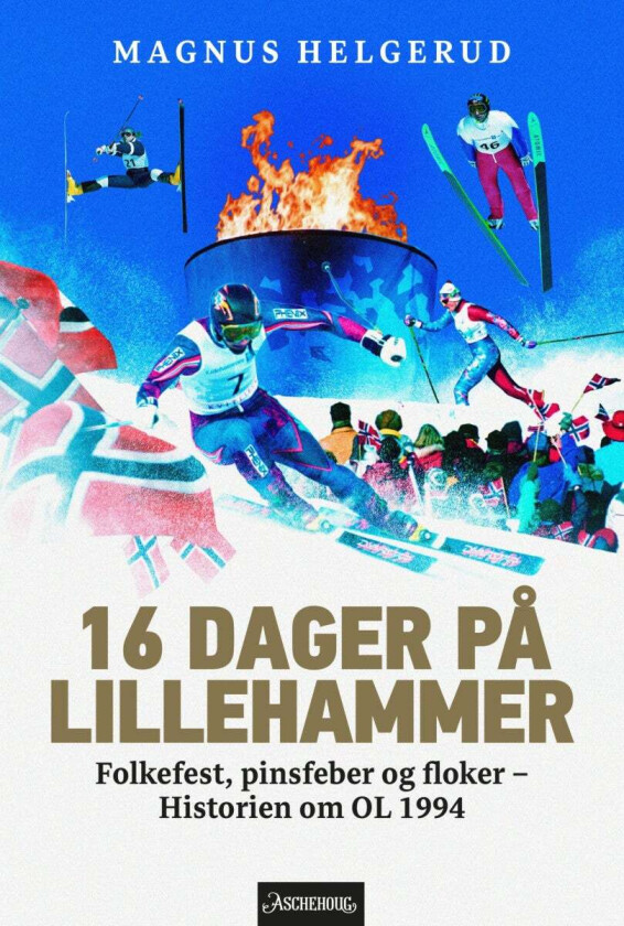 16 dager på Lillehammer av Magnus Helgerud