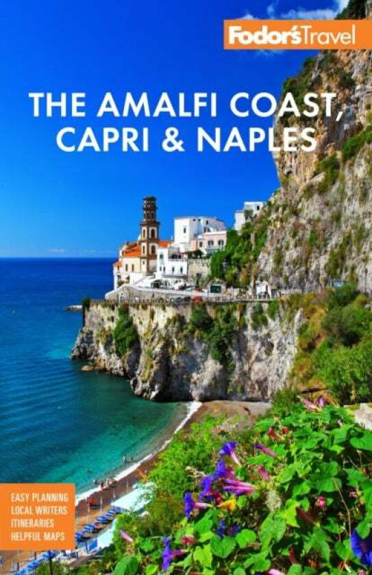 Fodor'S The Amalfi Coast, Capri & Naples Av Fodor'S Travel Guides