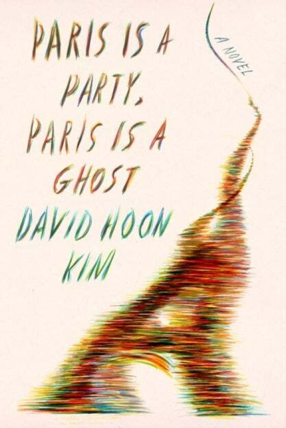 Paris Is a Party, Paris Is a Ghost av David Hoon Kim