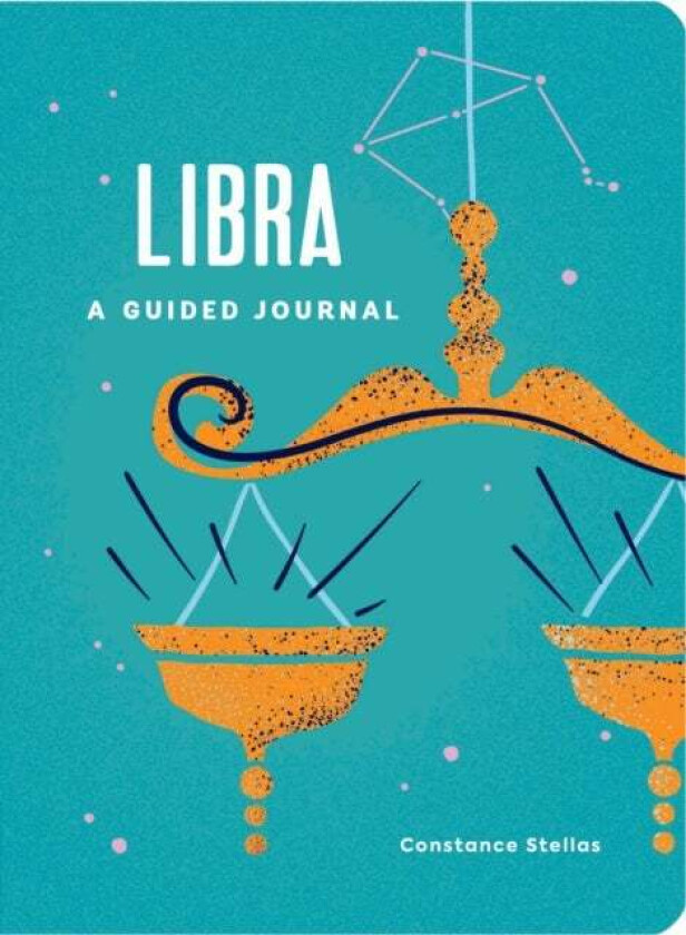 Libra: A Guided Journal av Constance Stellas