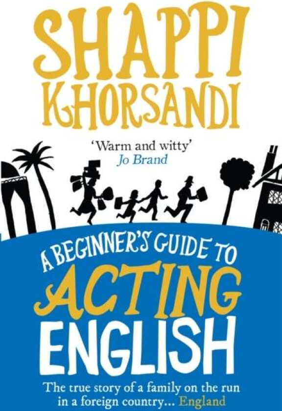 A Beginner's Guide To Acting English av Shaparak (Author) Khorsandi