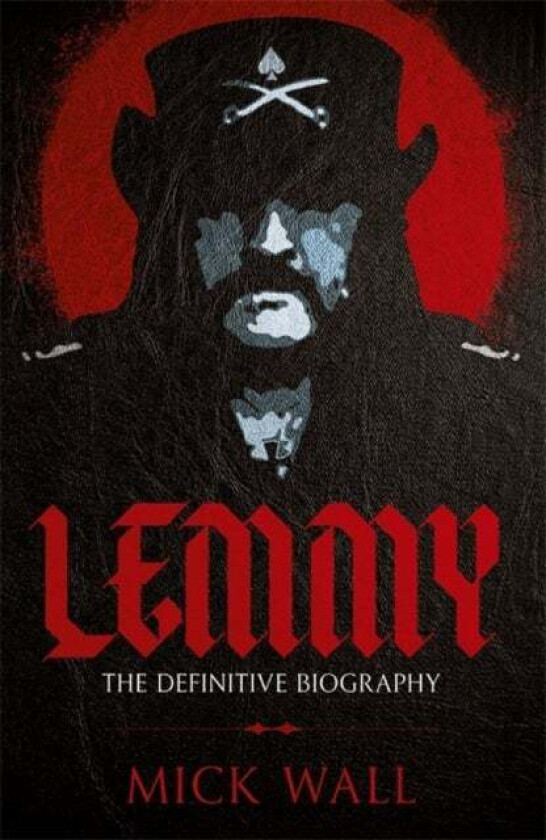 Lemmy av Mick Wall