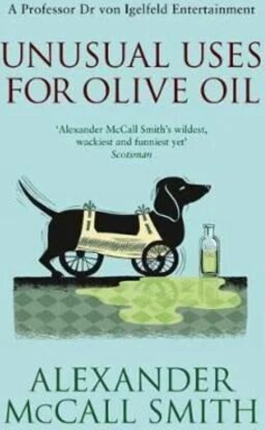 Unusual Uses For Olive Oil av Alexander McCall Smith