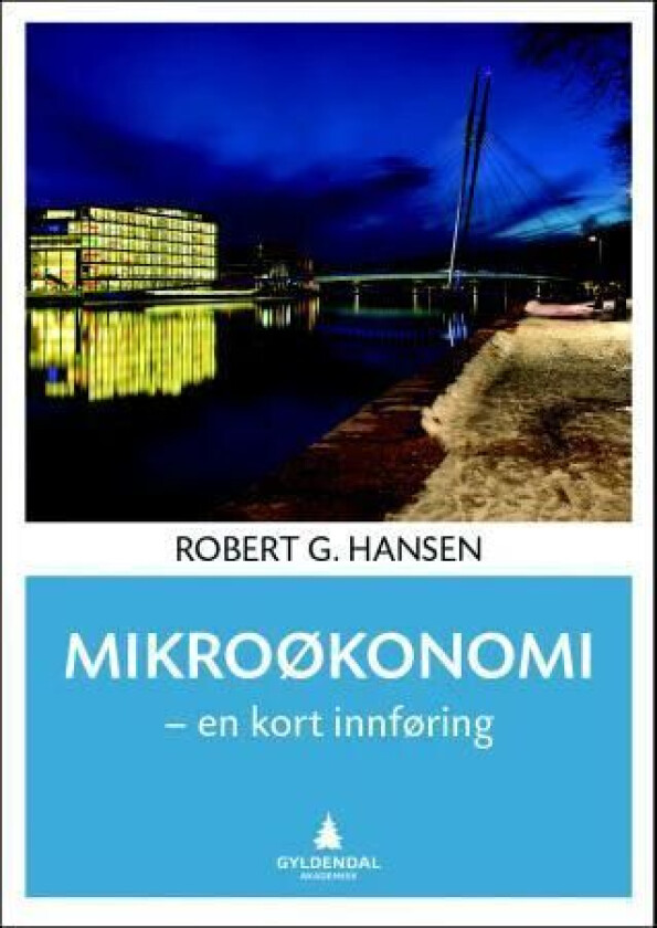 Mikroøkonomi av Robert G. Hansen