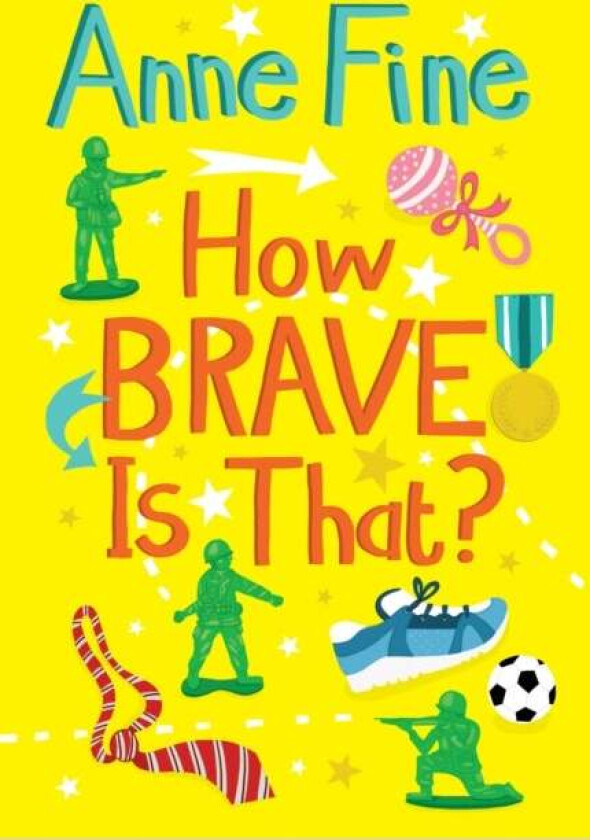 How Brave is That? av Anne Fine