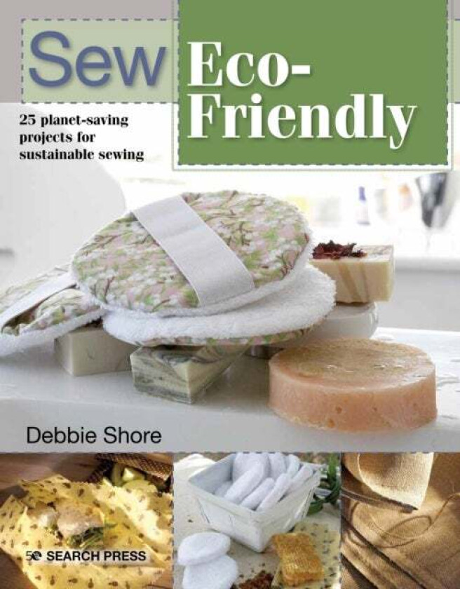 Sew Eco-Friendly av Debbie Shore