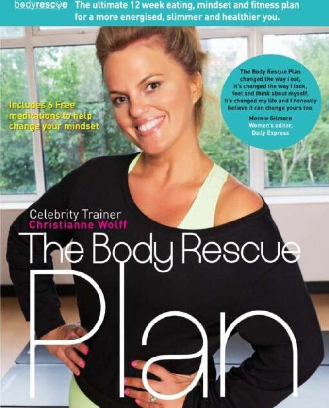 The Body Rescue Plan av Christianne Wolff