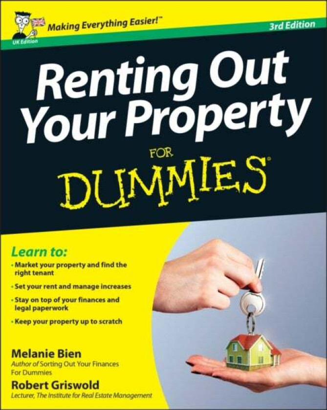 Renting Out Your Property For Dummies av Melanie (Independent on Sunday newspaper UK) Bien, Robert S. (USA) Griswold