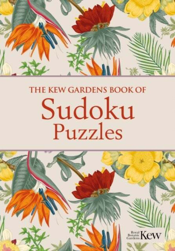 The Kew Gardens Book of Sudoku Puzzles av Eric Saunders