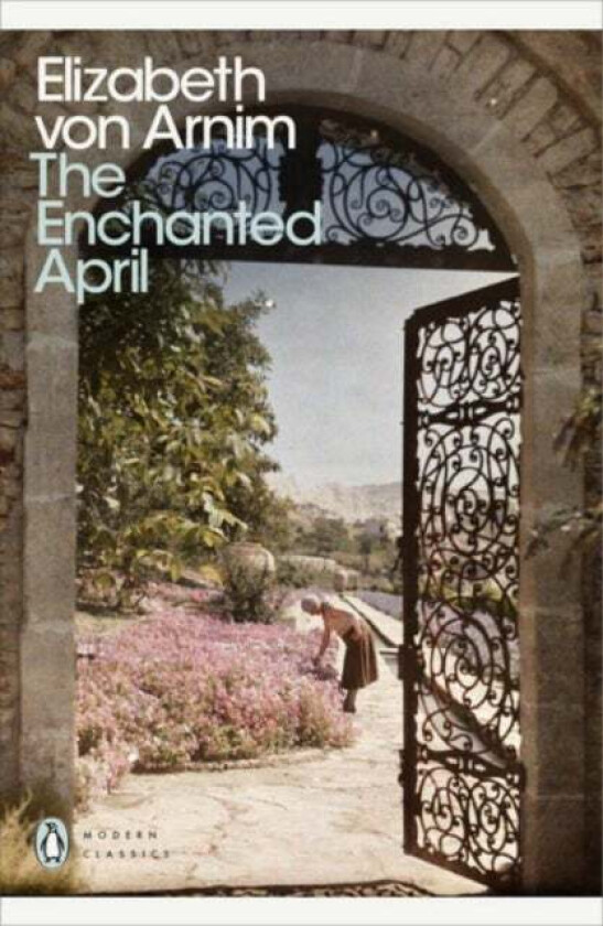 The Enchanted April av Elizabeth von Arnim