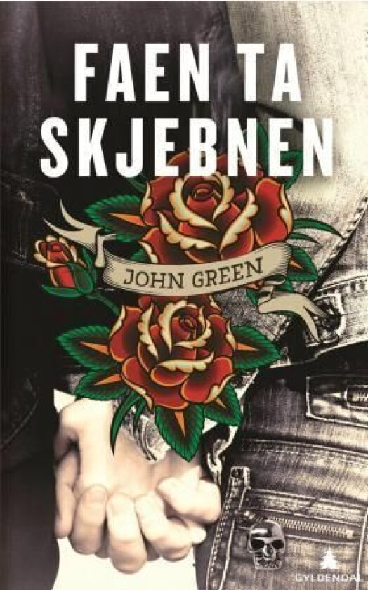 Faen ta skjebnen av John Green
