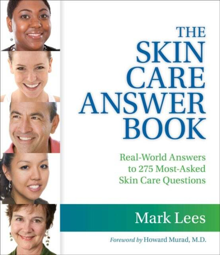The Skin Care Answer Book av Mark (Mark Lees Skin Care Inc.) Lees