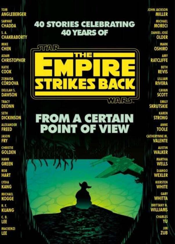 From a Certain Point of View: The Empire Strikes Back (Star Wars) av Seth Dickinson, Hank Green, R. F. Kuang, Wells