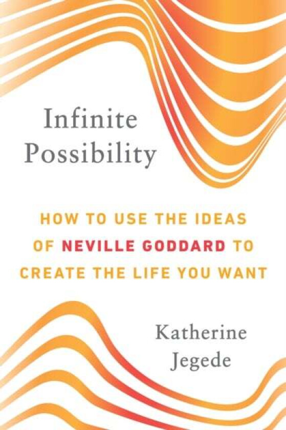 Infinite Possibility av Katherine (Katherine Jegede) Jegede