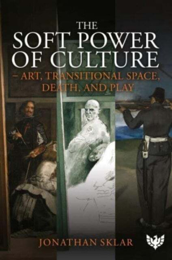 The Soft Power Of Culture Av Jonathan Sklar