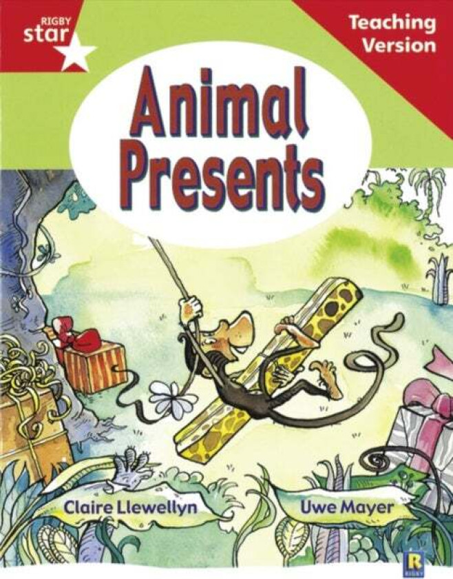 Rigby Star Guided Reading Red Level: Animal Presents Teaching Version