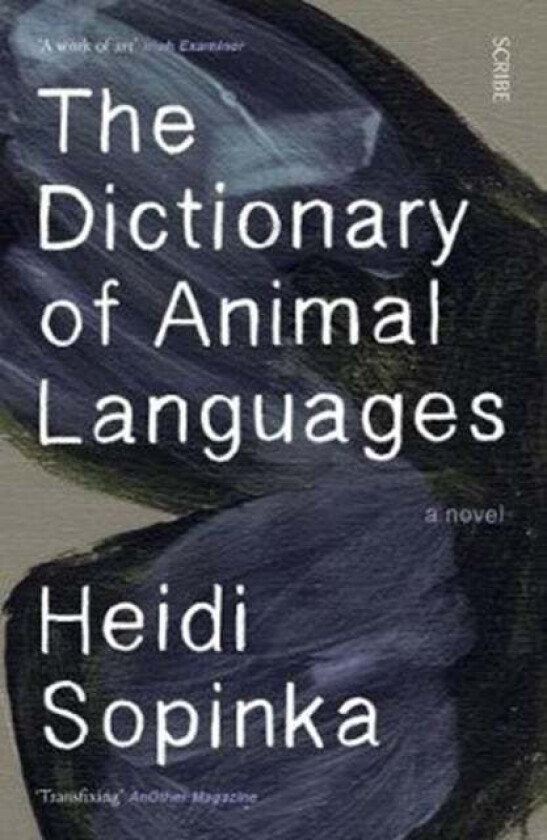 The Dictionary Of Animal Languages Av Heidi Sopinka