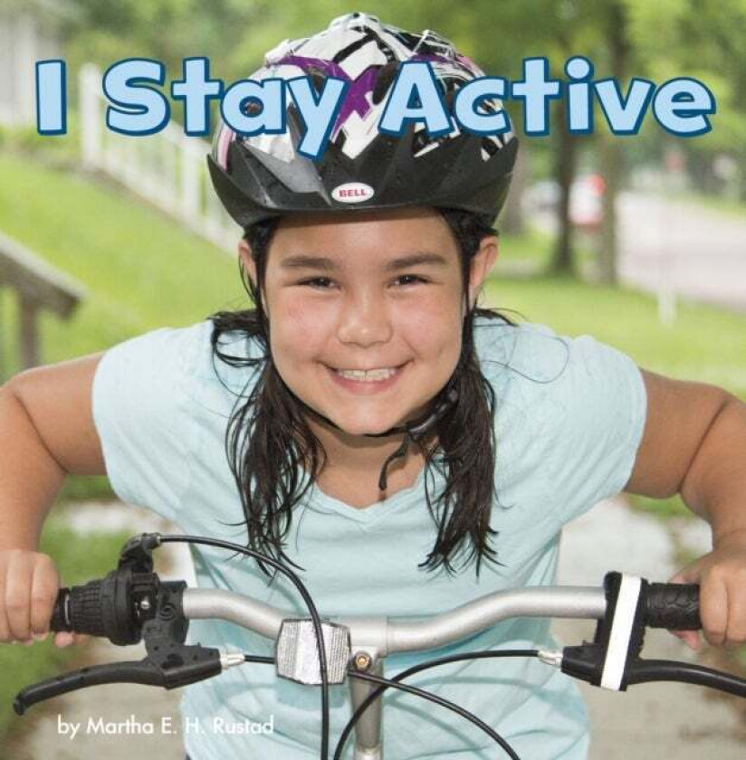 I Stay Active av Martha E. H. Rustad