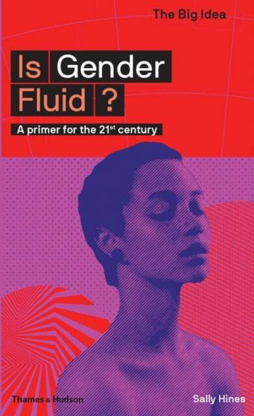 Is gender fluid? av Sally Hines