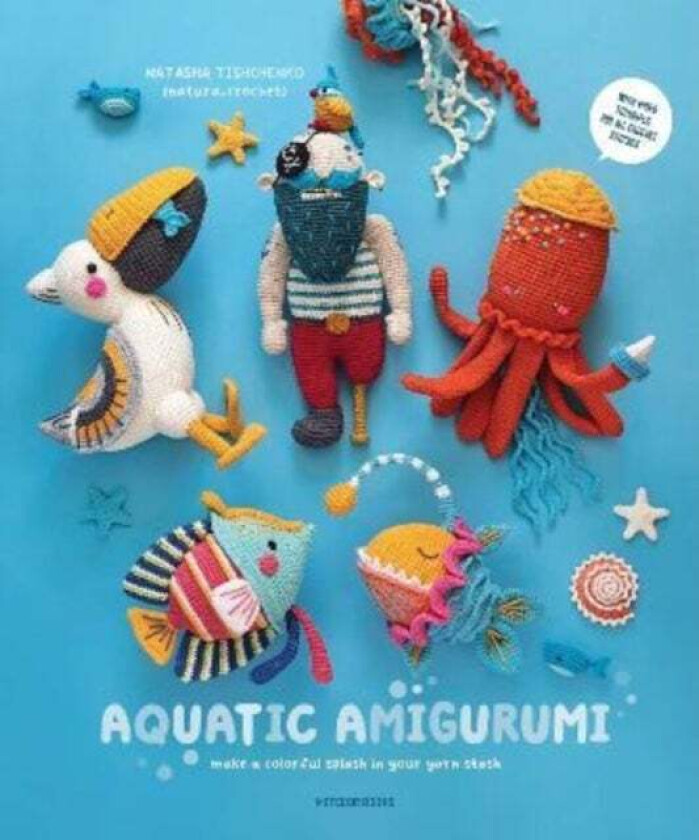 Aquatic Amigurumi av Natasha Tishchenko