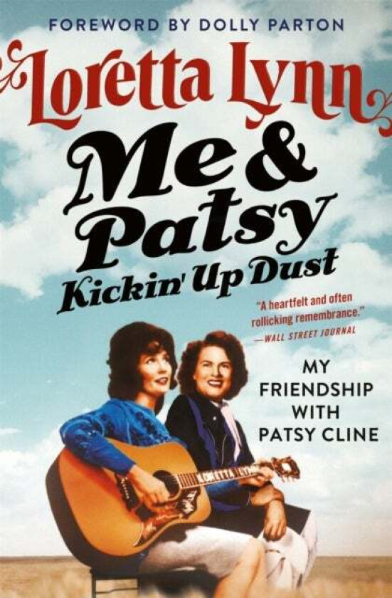 Me & Patsy Kickin&#039; Up Dust av Loretta Lynn