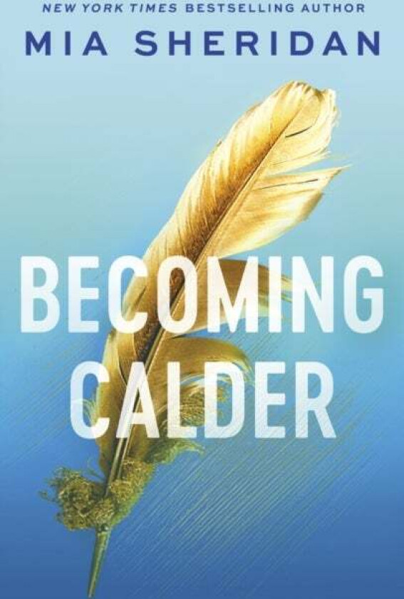 Becoming Calder av Mia Sheridan
