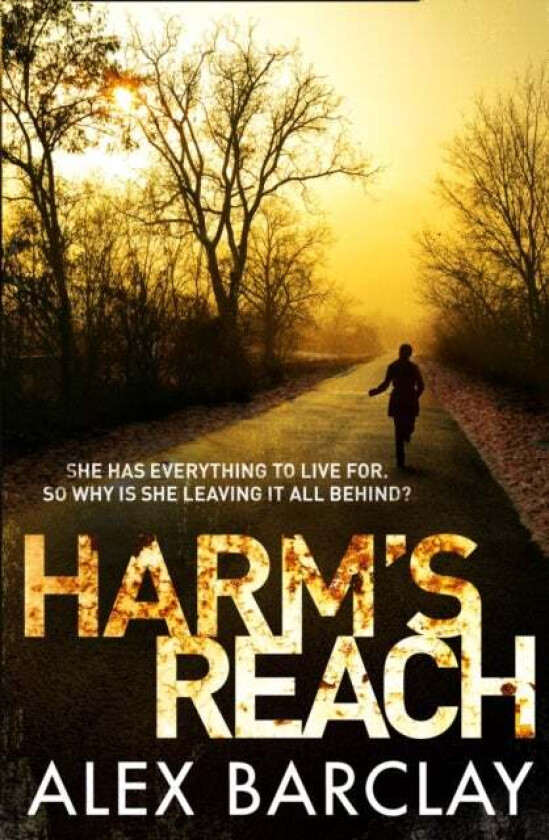 Harm¿s Reach av Alex Barclay