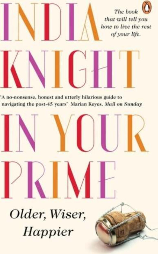 In Your Prime av India Knight