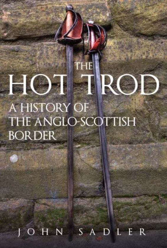 The Hot Trod av John Sadler